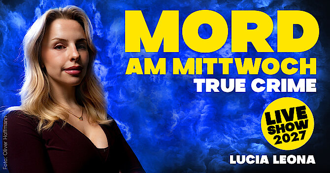 Lucia Leona Mord am Mittwoch